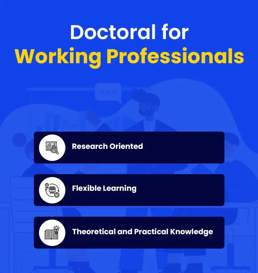 Doctoral for working professionals