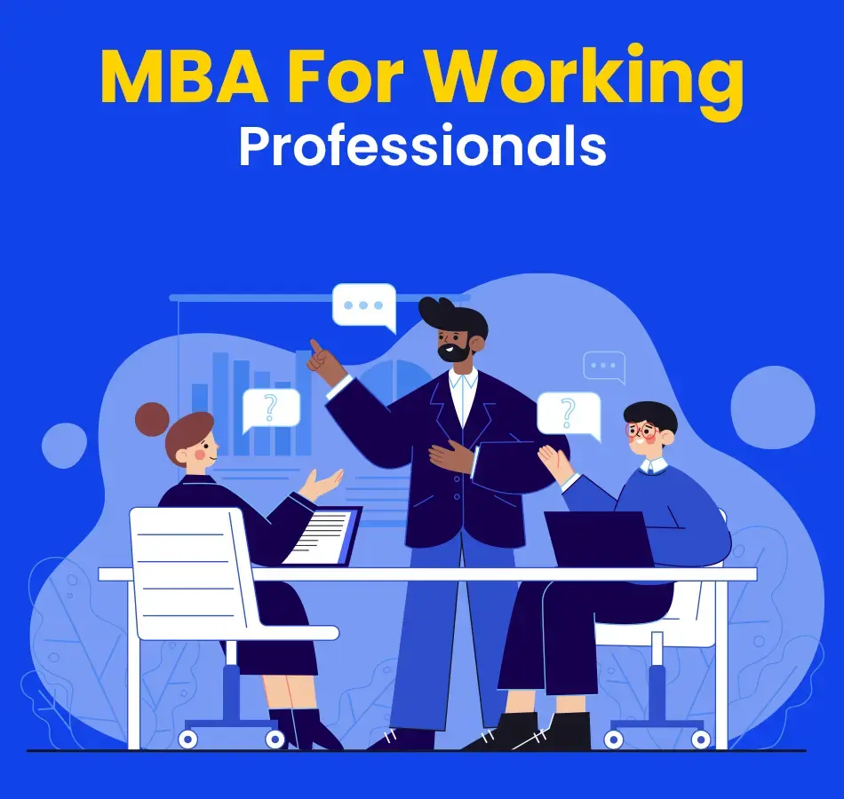 MBA For Working Professionals