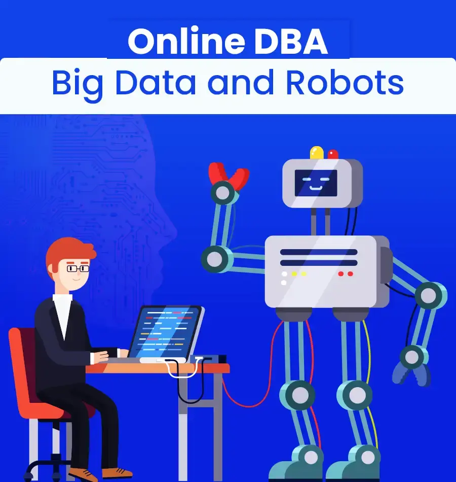 Online DBA in Big Data and Robots