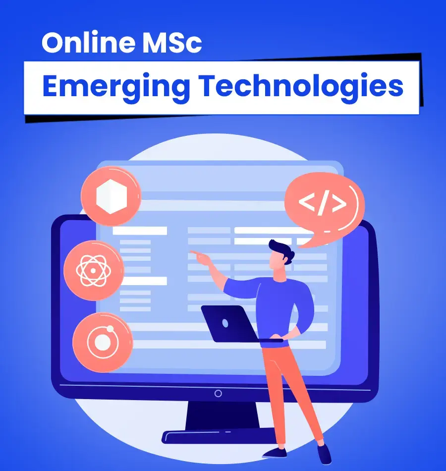 Online MSc Emerging Technologies