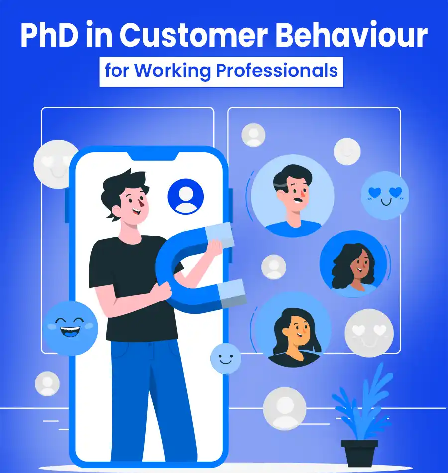 PhD In Customer Behaviour Management for Working Professionals