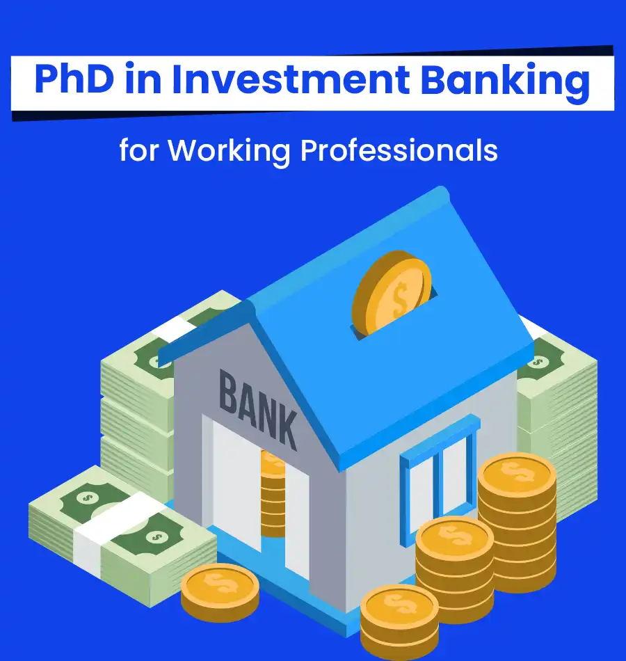 PhD in Investment Banking for Working Professionals Banner