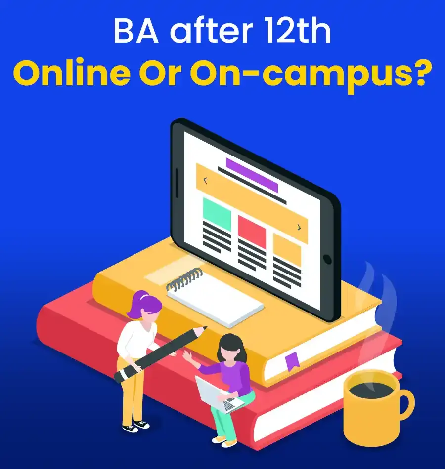 ba after 12th online or on campus