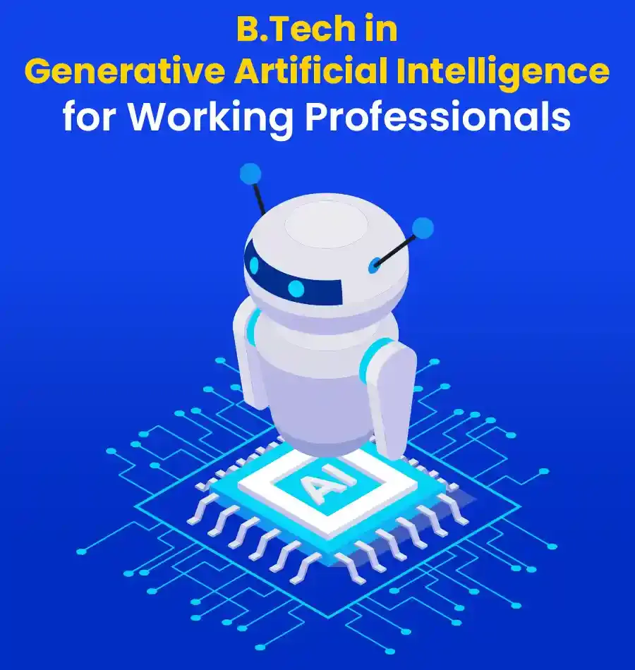 btech in generative artificial intelligence for working professionals