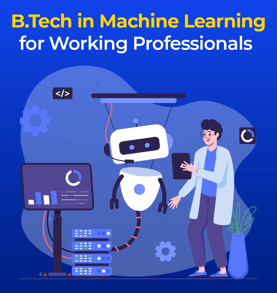btech in machine learning for working professionals