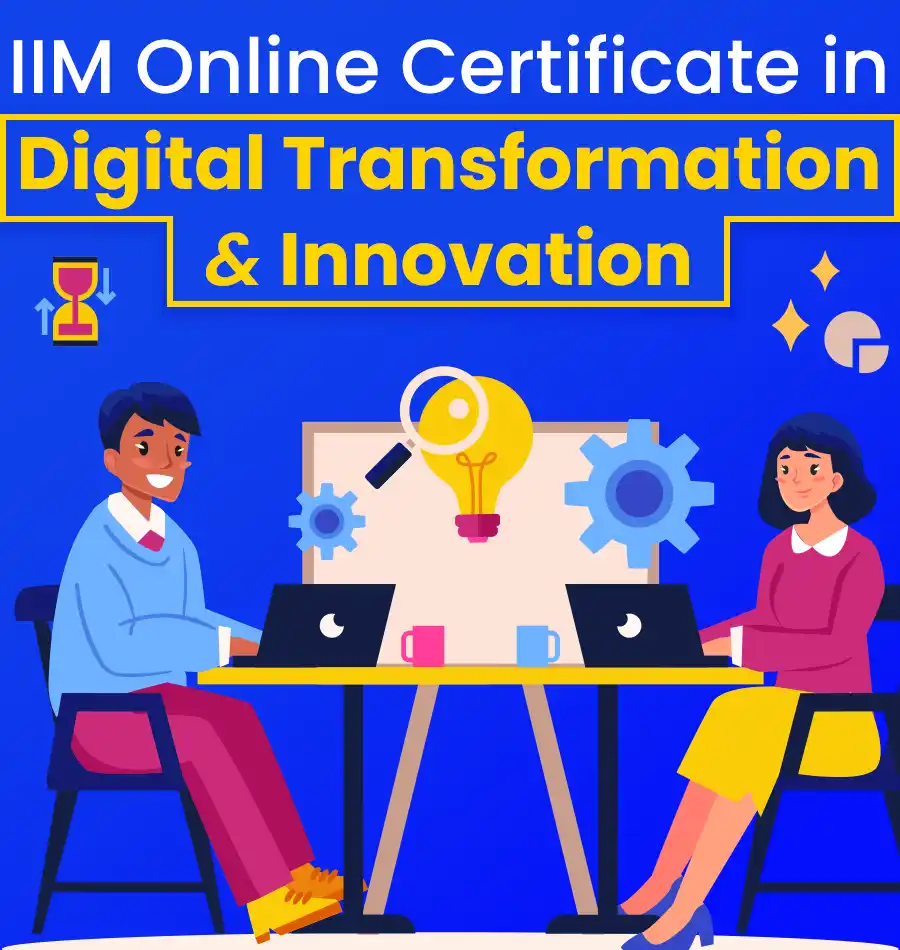 iim online certificate in digital transformation and innovation