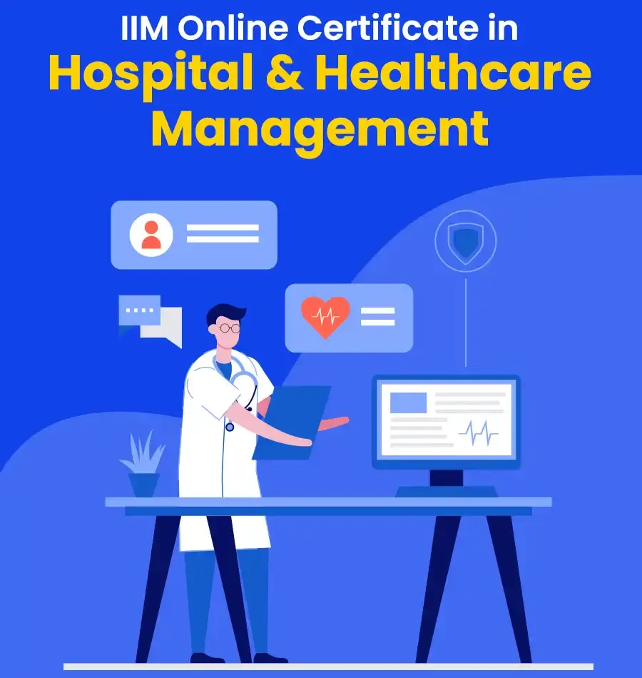 iim online certificate in hospital and healthcare management