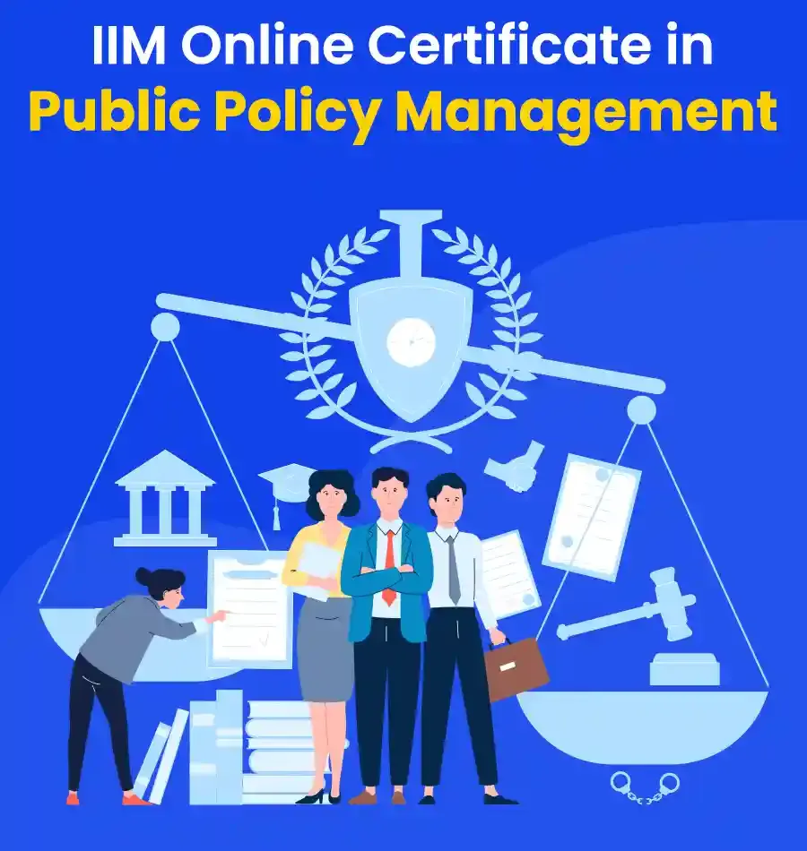 iim online certificate in public policy management