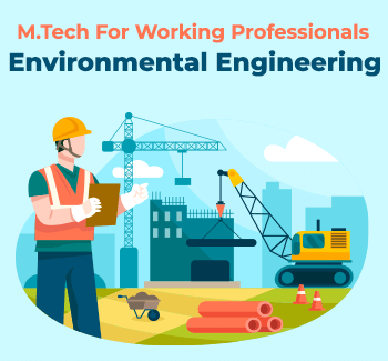 m tech for working professionals environmental engineering