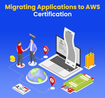 migrating applications to aws certification