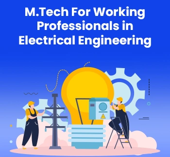 mtech for working professionals in electrical engineering