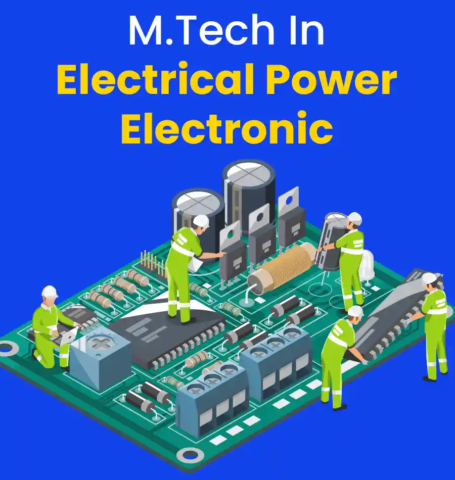 mtech in electrical power electronic