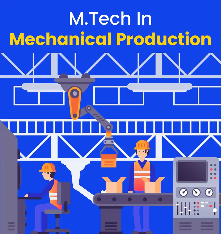 mtech in mechanical production