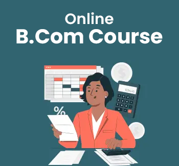 Online B.Com Courses: Programs Fee, Syllabus, Admission 2023