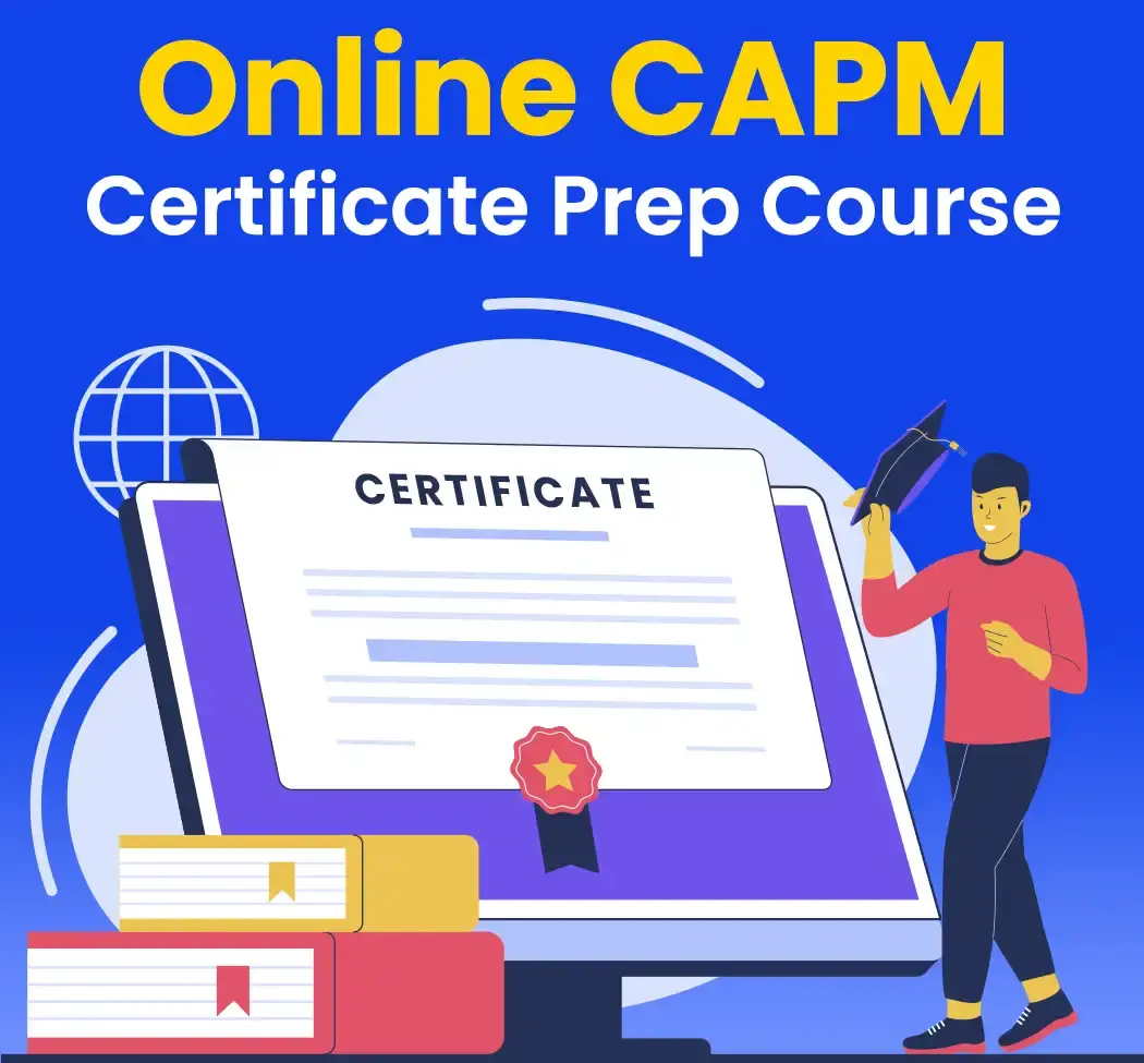 CAPM Certification Online - Project Management Professional 2024