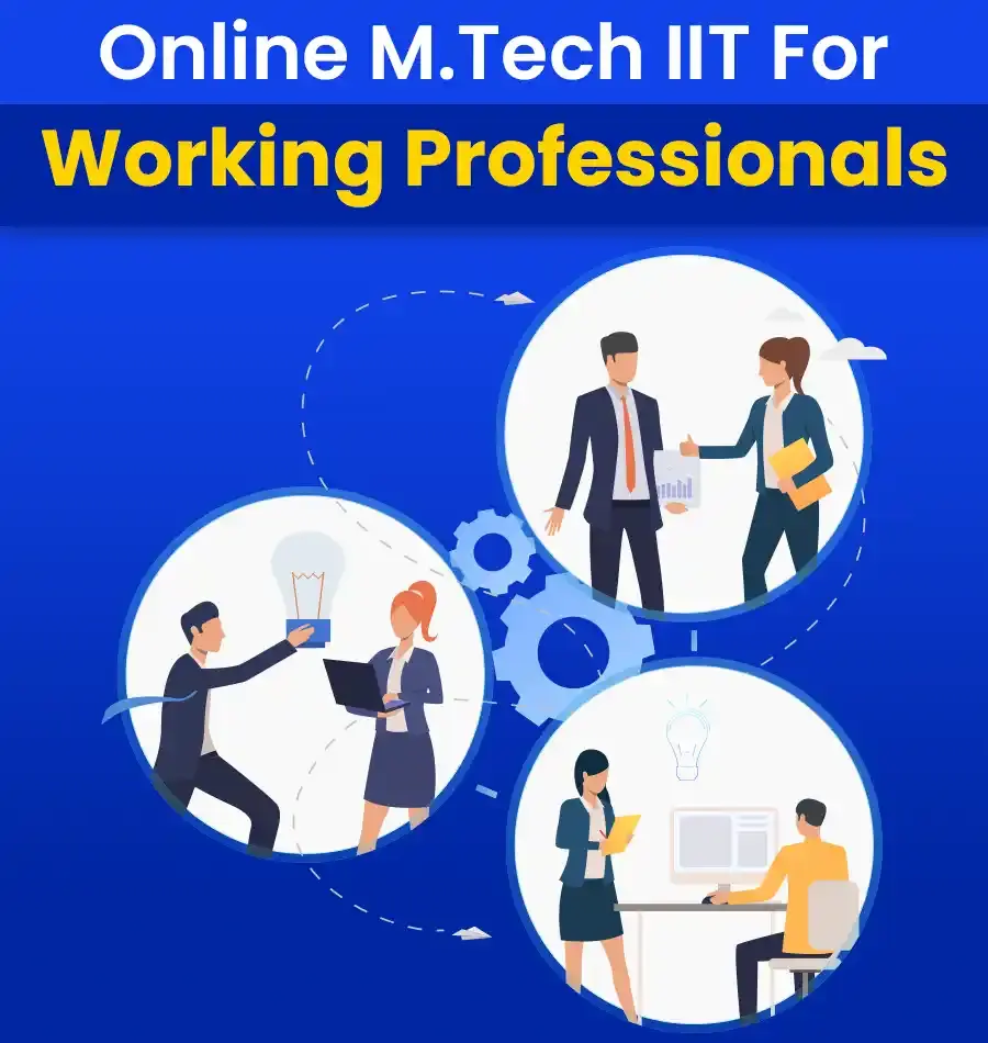 online mtech iit for working professionals