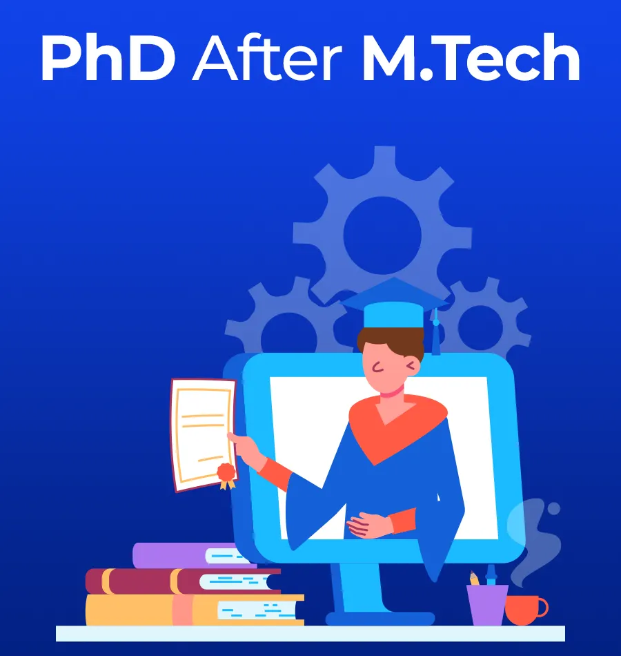 phd after mtech