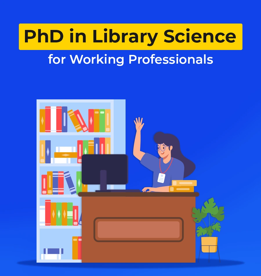 phd in library science for working professionals