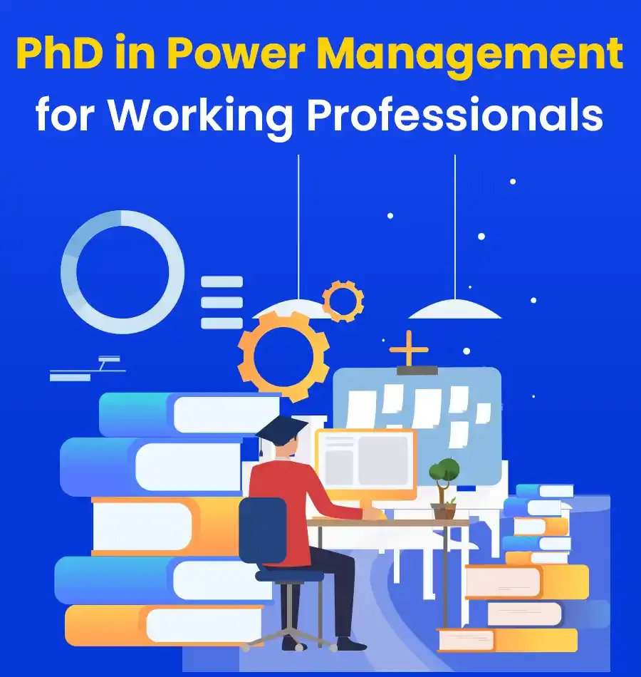phd in power management for working professionals