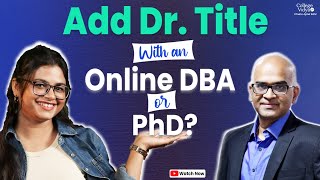 PhD or DBA – Which Holds More Value in India?
