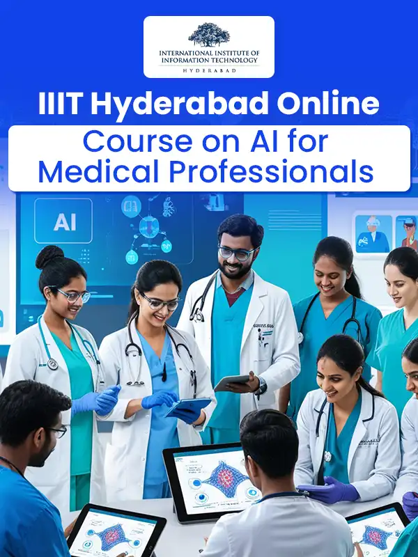 IIIT Hyderabad Launches AI Online Course for Medical Professionals ...